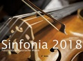 Cover: Sinfonia - Faszination klassische Musik 2018 - Bildkalender quer (56 x 42) - Klassik - Konzertkalender - Kunstkalender - ALPHA EDITION