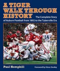 Cover: A Tiger Walk Through History - The University of Alabama Press