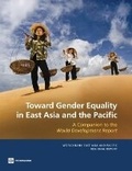 Cover: Toward Gender Equality in East Asia and the Pacific - World Bank Publications
