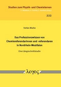 Abbildung von: Das Professionswissen von Chemiereferendarinnen und -referendaren in Nordrhein-Westfalen - Logos Berlin