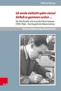 Cover: Ich werde vielleicht sp&auml;ter einmal Einflu&szlig; zu gewinnen suchen . - V&R unipress