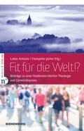 Cover: Fit f&uuml;r die Welt!? - Neufeld Verlag