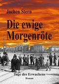 Cover: Die ewige Morgenr&ouml;te - Burg Verlag