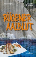 Cover: R&uuml;gener Aalblut - Wellh&ouml;fer Verlag