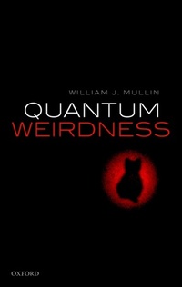 Abbildung von: Quantum Weirdness - OUP eBook