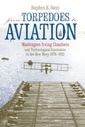 Cover: From Torpedoes to Aviation - The University of Alabama Press