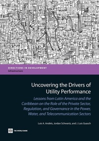Enlarge image Cover: Uncovering the Drivers of Utility Performance - World Bank Publications