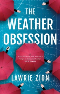 Abbildung von: The Weather Obsession - Melbourne University Press