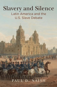 Abbildung von: Slavery and Silence - University of Pennsylvania Press