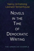 Cover: Novels in the Time of Democratic Writing - University of Pennsylvania Press