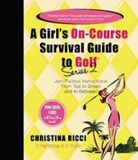 Abbildung von: Girl's On-Course Survival Guide to Golf (Yellow Book) - The Media Game LLC