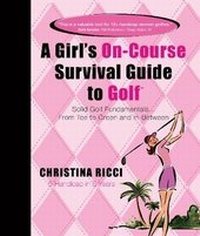 Abbildung von: Girl's On-Course Survival Guide to Golf (Pink Book) - The Media Game LLC
