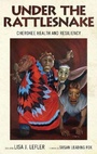Cover: Under the Rattlesnake - The University of Alabama Press