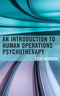 Enlarge image Cover: An Introduction to Human Operations Psychotherapy - Rowman & Littlefield Publishers