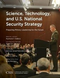 Enlarge image Cover: Science, Technology, and U.S. National Security Strategy - Centre for Strategic & International Studies,U.S.