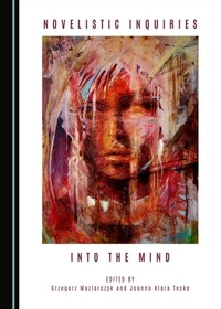 Enlarge image Cover: Novelistic Inquiries into the Mind - Cambridge Scholars Publishing
