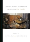 Cover: Justice, Memory and Redress in Romania - Cambridge Scholars Publishing