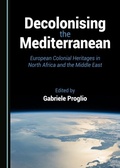 Cover: Decolonising the Mediterranean - Cambridge Scholars Publishing
