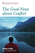 Cover: The Good News about Conflict - Wipf and Stock Publishers