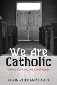Abbildung von: We Are Catholic - Wipf and Stock Publishers