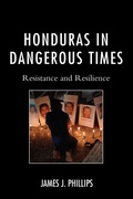Cover: Honduras in Dangerous Times - Lexington Books