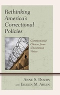 Cover: Rethinking America's Correctional Policies - Lexington Books