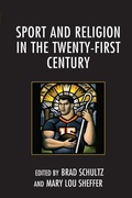 Cover: Sport and Religion in the Twenty-First Century - Lexington Books
