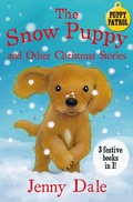 Cover: The Snow Puppy and other Christmas stories - Macmillan Children's Books