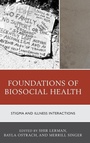 Cover: Foundations of Biosocial Health - Lexington Books