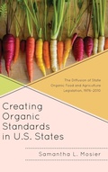 Cover: Creating Organic Standards in U.S. States - Lexington Books