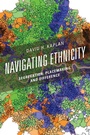 Cover: Navigating Ethnicity - Rowman & Littlefield Publishers