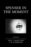 Cover: Spenser in the Moment - Fairleigh Dickinson University Press