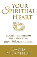 Cover: Your Spiritual Heart - Accessing Wisdom