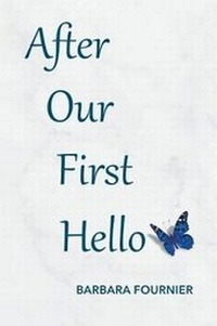 Enlarge image Cover: After Our First Hello - Page Publishing Inc.