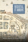 Cover: Medieval St Andrews - De Gruyter