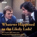 Cover: Whatever Happened to the Likely Lads? - BBC Physical Audio