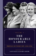 Cover: The Honourable Ladies: Volume I - Biteback Publishing