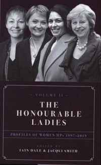 Enlarge image Cover: The Honourable Ladies: Volume II - Biteback Publishing