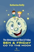 Cover: The Adventures of Ben & Friday: 1 - Akakia Publications