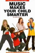 Cover: Music Makes Your Child Smarter - Schirmer G Books
