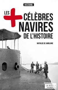 Abbildung von: Les plus célèbres navires de l'Histoire - La Boîte à Pandore