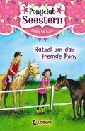 Cover: Ponyclub Seestern 3 - R&auml;tsel um das fremde Pony - Loewe