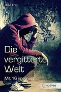 Cover: Die vergitterte Welt - Loewe