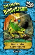 Cover: Das geheime Dinoversum 13 - Die List des Lystrosaurus - Loewe