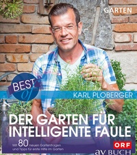 Abbildung von: Best of der Garten für intelligente Faule - Cadmos Verlag