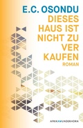 Cover: Dieses Haus ist nicht zu verkaufen - Das Wunderhorn