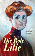 Cover: Die Rote Lilie - e-artnow