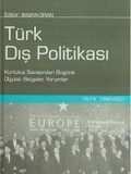 Cover: T&uuml;rk Dis Politikasi Cilt 2 - 1980-2001 Ciltli - Iletisim Yayinlari