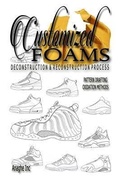 Cover: Customized Foams - Anaghe Inc.