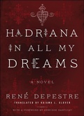 Cover: Hadriana in All My Dreams - Akashic Books